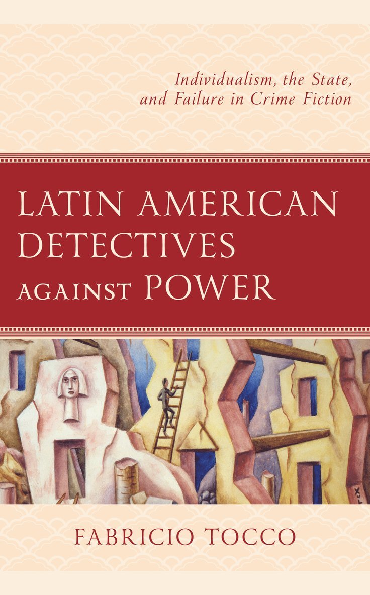 Fabricio Tocco - Latin American Detectives against Power, Inbunden