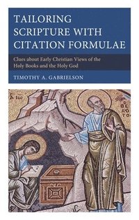 bokomslag Tailoring Scripture with Citation Formulae