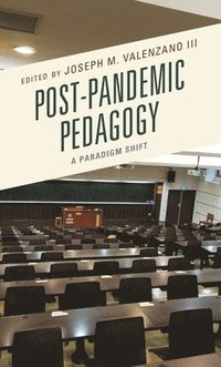 bokomslag Post-Pandemic Pedagogy