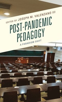 Joseph M. Valenzano III, Joseph M. Valenzano - Post-Pandemic Pedagogy, Häftad