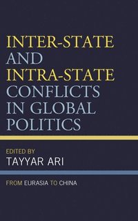 bokomslag Inter-State and Intra-State Conflicts in Global Politics