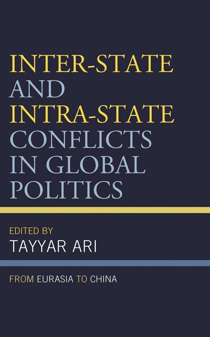 Inter-State and Intra-State Conflicts in Global Politics 1