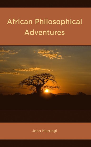 bokomslag African Philosophical Adventures