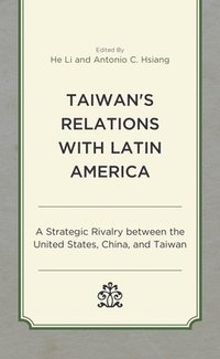 bokomslag Taiwan's Relations with Latin America