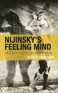 bokomslag Nijinsky's Feeling Mind