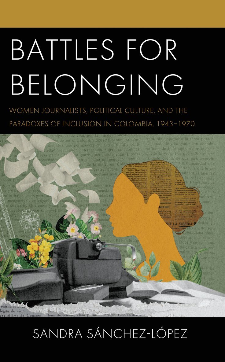 Sandra Sánchez–López, Sandra Sanchez–Lopez, Sandra Sánchez-López - Battles for Belonging, Inbunden
