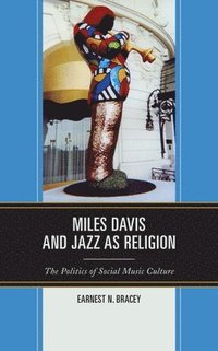 bokomslag Miles Davis, and Jazz as Religion