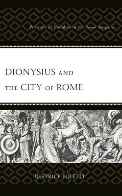 bokomslag Dionysius and the City of Rome