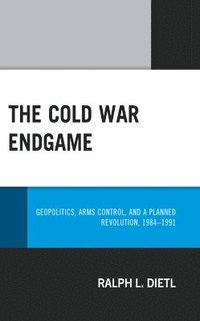 bokomslag The Cold War Endgame