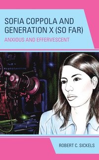 bokomslag Sofia Coppola and Generation X (So Far)