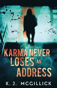 bokomslag Karma Never Loses an Address