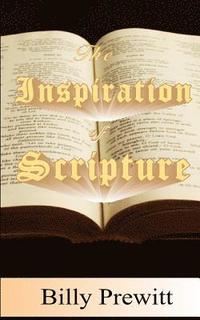 bokomslag The Inspiration of Scripture