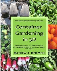 bokomslag Container Gardening in 3D