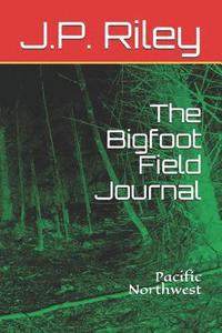 bokomslag The Bigfoot Field Journal
