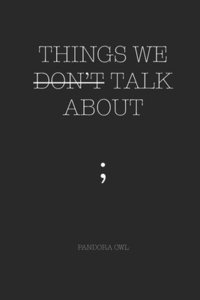 bokomslag Things We Don'T Talk About