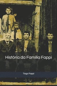 bokomslag História Da Família Fappi: Tiago Fappi