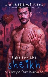 bokomslag Fake for the Sheikh: A Royal Billionaire Romance Novel
