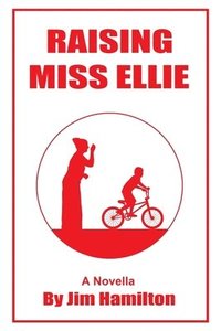 bokomslag Raising Miss Ellie