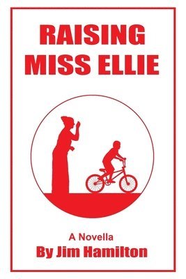 bokomslag Raising Miss Ellie