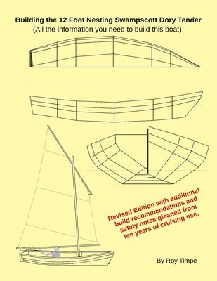 bokomslag Building the 12 Foot Nesting Swampscott Dory Tender: (All the information you need to build this boat)