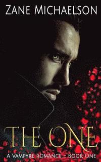 bokomslag The One: A Vampyre Romance