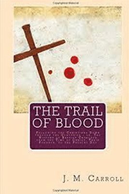 The Trail of Blood 1