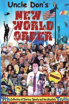 Uncle Don's New World Order 1