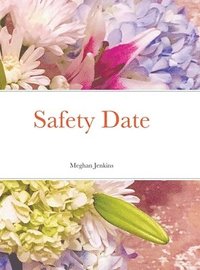 bokomslag Safety Date