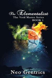 bokomslag The Elementalist (The Void Walker Series)