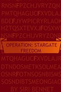 bokomslag Operation: Stargate Freedom