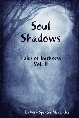 Soul Shadows 1