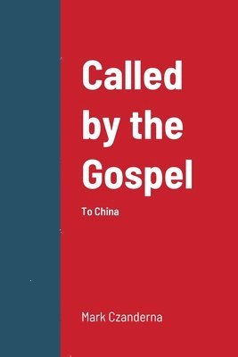 Called by the Gospel 1