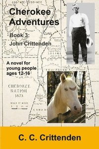 bokomslag Cherokee Adventures-Book 3: John Crittenden