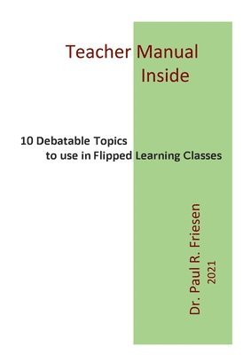 10 Debatable Topics for Flipped Learning Classes 1