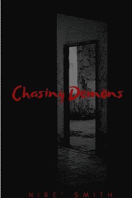 Chasing Demons 1