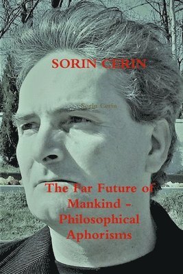 bokomslag The Far Future of Mankind - Philosophical Aphorisms
