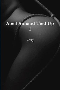 bokomslag Abell Annand Tied Up 1