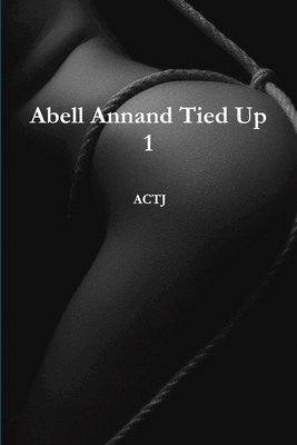 bokomslag Abell Annand Tied Up 1