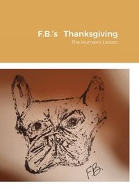 bokomslag F.B.'s Thanksgiving