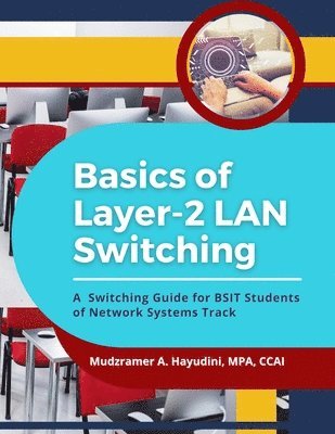 bokomslag Basics of Layer-2 LAN Switching