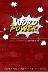 bokomslag Word Power Scripture and Prayer Devotional