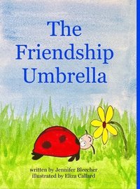 bokomslag The Friendship Umbrella