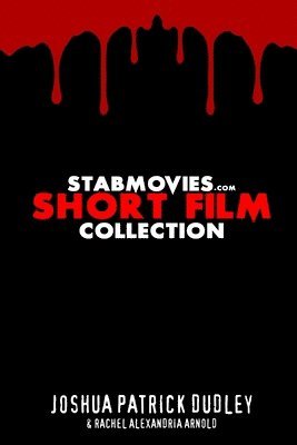 StabMovies.com Short Film Collection 1