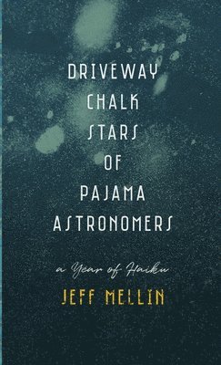 Driveway Chalk Stars of Pajama Astronomers 1