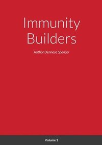bokomslag Immunity Builders
