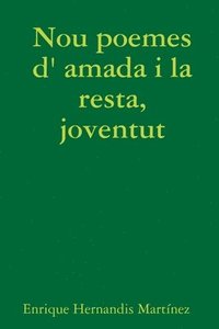 bokomslag Nou poemes d' amada i la resta, joventut