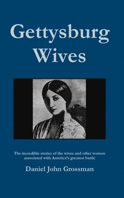 Gettysburg Wives 1