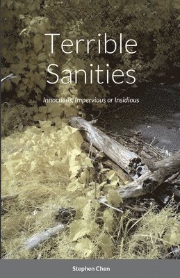 Stephen Chen - Terrible Sanities, Häftad