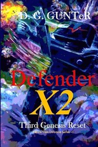 bokomslag Defender X2, Third Genesis Reset