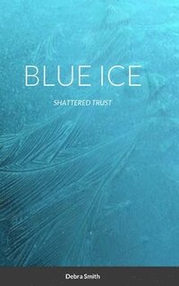 bokomslag Blue Ice